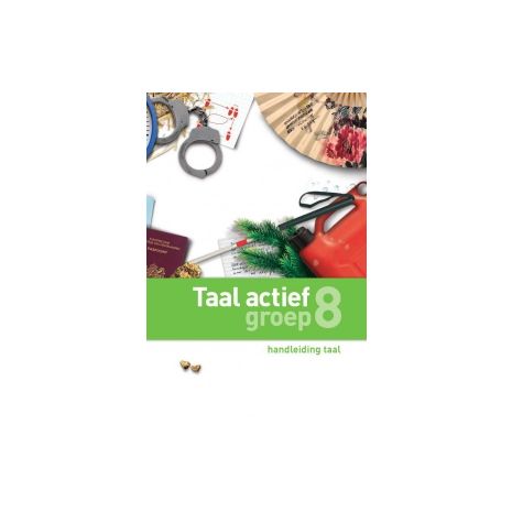 Afbeelding van Taal actief Taal : Groep 8 : Handleiding Afbeelding van Taal actief Taal : Groep 8 : Handleiding