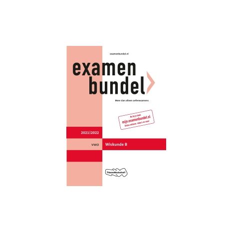 Afbeelding van Examenbundel Wiskunde B : vwo : 2021/2022 Afbeelding van Examenbundel Wiskunde B : vwo : 2021/2022
