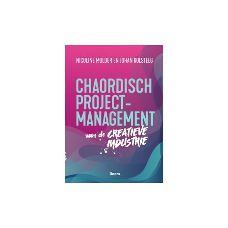 Afbeelding van Chaordisch projectmanagement voor de creatieve industrie