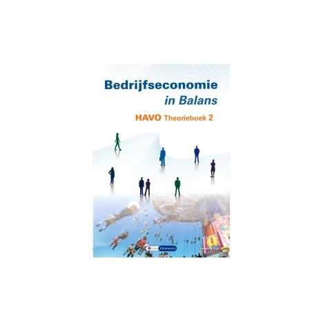 Afbeelding van Bedrijfseconomie in balans 9e dr : havo 2 : Theorieboek Afbeelding van Bedrijfseconomie in balans 9e dr : havo 2 : Theorieboek