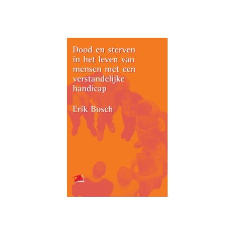 Afbeelding van Dood en sterven in het leven van mensen met een verstandelijke handicap Afbeelding van Dood en sterven in het leven van mensen met een verstandelijke handicap