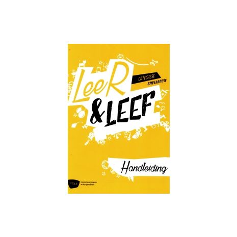 Afbeelding van Leer & Leef  catechese onderbouw Geel : Handleiding