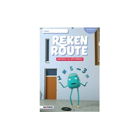 Afbeelding van Rekenroute optellen en aftrekken : Groep 6 : Werkboek Afbeelding van Rekenroute optellen en aftrekken : Groep 6 : Werkboek