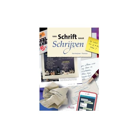 Afbeelding van Van schrift naar schrijven : handschriftontwikkeling en schrifteducatie