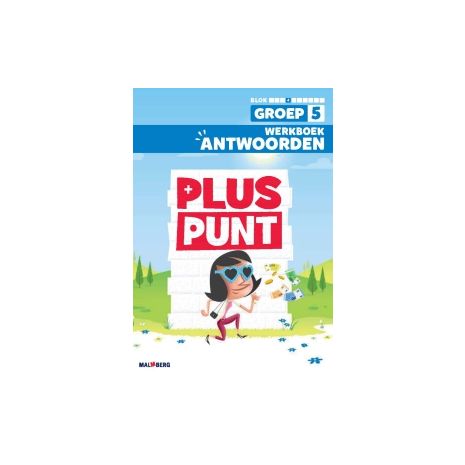 Afbeelding van Pluspunt 4e versie : Groep 5, blok 4 : Antwoordenboek
