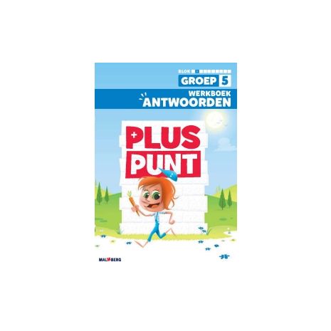 Afbeelding van Pluspunt 4e versie : Groep 5, blok 2 : Antwoordenboek Afbeelding van Pluspunt 4e versie : Groep 5, blok 2 : Antwoordenboek