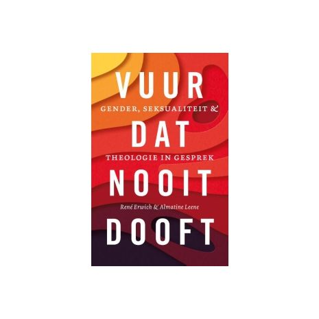Afbeelding van Vuur dat nooit dooft Afbeelding van Vuur dat nooit dooft