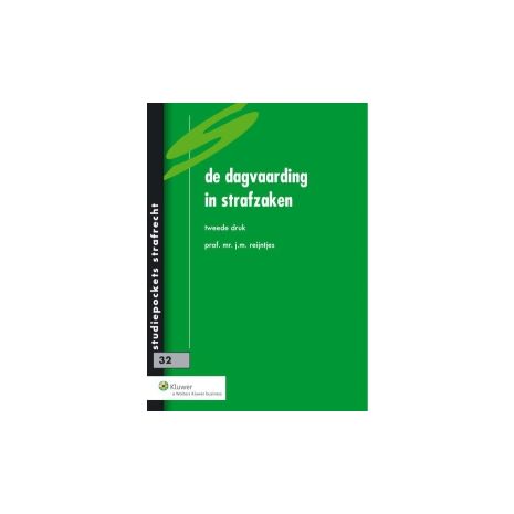 Afbeelding van De dagvaarding in strafzaken Afbeelding van De dagvaarding in strafzaken