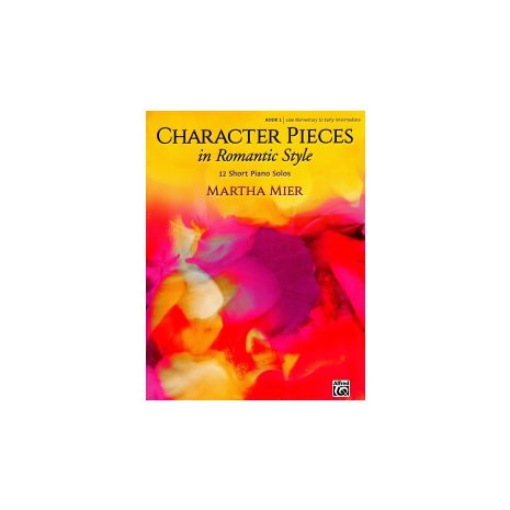 Afbeelding van Character pieces in Romantic style : Book 1 : 12 short piano solos Afbeelding van Character pieces in Romantic style : Book 1 : 12 short piano solos