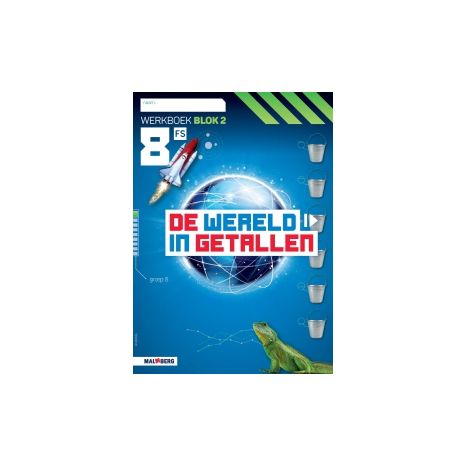 Afbeelding van De wereld in getallen 5e versie : Groep 8, blok 2 FS : Werkboek Afbeelding van De wereld in getallen 5e versie : Groep 8, blok 2 FS : Werkboek