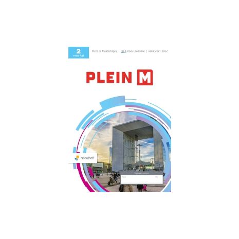 Afbeelding van Plein M 4e ed - FLEX - : 2 vmbo-kgt AB : Leerwerkboek (verdieping economie) Afbeelding van Plein M 4e ed - FLEX - : 2 vmbo-kgt AB : Leerwerkboek (verdieping economie)