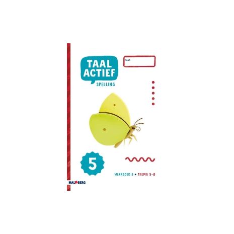 Afbeelding van Taal actief 5 Spelling : Groep 5 B : Werkboek Afbeelding van Taal actief 5 Spelling : Groep 5 B : Werkboek