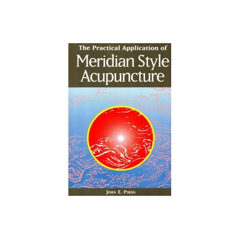 Afbeelding van The practical application of meridian style acupuncture Afbeelding van The practical application of meridian style acupuncture