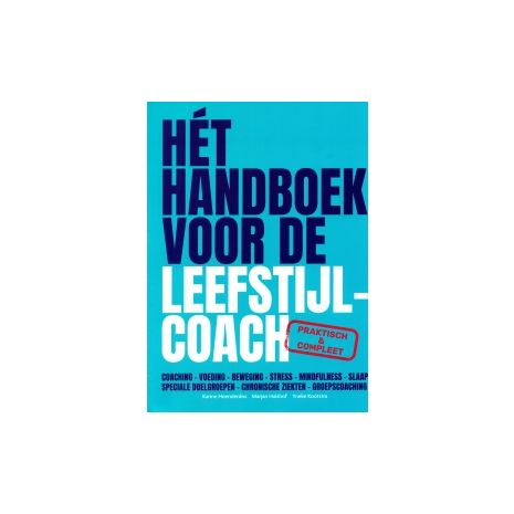 Afbeelding van Hét handboek voor de leefstijlcoach Afbeelding van Hét handboek voor de leefstijlcoach