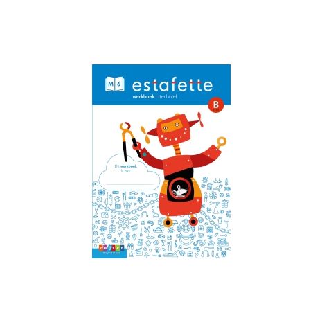 Afbeelding van Estafette 3 : M6 B plus : Werkboek - techniek Afbeelding van Estafette 3 : M6 B plus : Werkboek - techniek