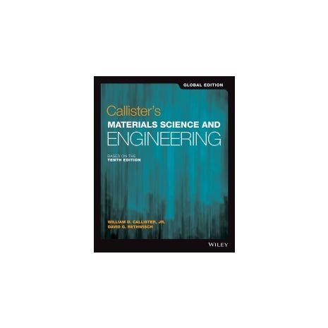 Afbeelding van Callister's materials science and engineering : Global edition Afbeelding van Callister's materials science and engineering : Global edition