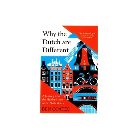 Afbeelding van Why the Dutch are different? Afbeelding van Why the Dutch are different?