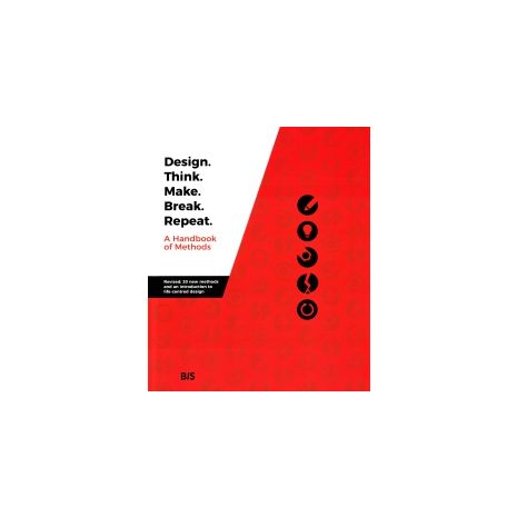 Afbeelding van Design. Think. Make. Break. Repeat. rev. ed : a handbook of methods Afbeelding van Design. Think. Make. Break. Repeat. rev. ed : a handbook of methods