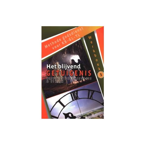 Afbeelding van Het blijvend getuigenis : vmbo-kgt 3 : Werkboek