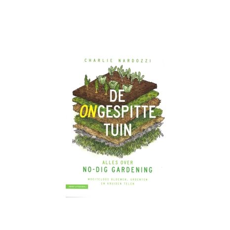 Afbeelding van De ongespitte tuin Afbeelding van De ongespitte tuin