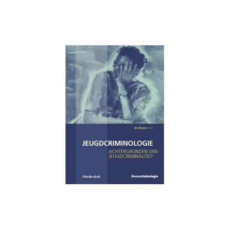 Afbeelding van Jeugdcriminologie 4e dr