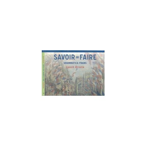 Afbeelding van Savoir=Faire : A2-B1-B2 : Theorieboek Afbeelding van Savoir=Faire : A2-B1-B2 : Theorieboek