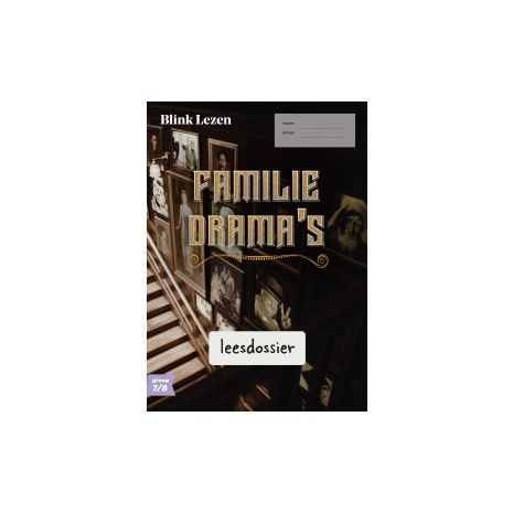 Afbeelding van Blink Lezen : Groep 7+8 B : Thema 1 : Familiedrama's : Leesdossier en tekstboekje