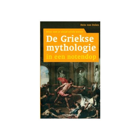 Afbeelding van De griekse mythologie in een notendop Afbeelding van De griekse mythologie in een notendop