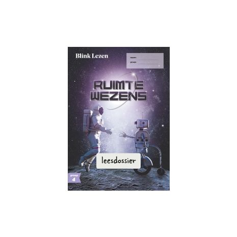 Afbeelding van Blink Lezen : Groep 4 : Thema 1 : Ruimtewezens : Leesdossier en tekstboekje Afbeelding van Blink Lezen : Groep 4 : Thema 1 : Ruimtewezens : Leesdossier en tekstboekje