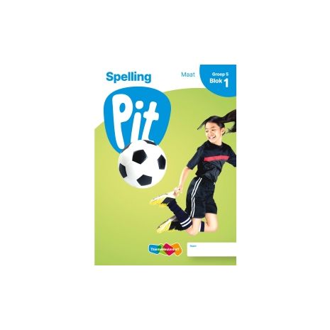 Afbeelding van Pit Spelling : Groep 5, blok 1 : Leerwerkschrift maat