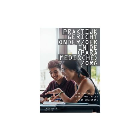 Afbeelding van Praktijkgericht onderzoek in de (paramedische) zorg 3e herz. dr Afbeelding van Praktijkgericht onderzoek in de (paramedische) zorg 3e herz. dr