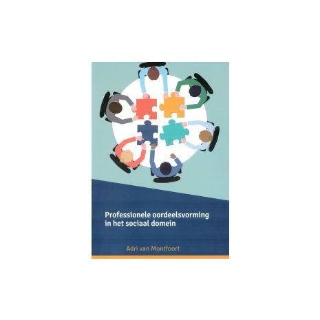 Afbeelding van Professionele oordeelsvorming in het sociaal domein Afbeelding van Professionele oordeelsvorming in het sociaal domein