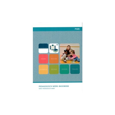 Afbeelding van Pedagogisch werk : Basisboek (PWB) Afbeelding van Pedagogisch werk : Basisboek (PWB)