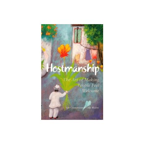 Afbeelding van Hostmanship : The Art of Making People Feel Welcome Afbeelding van Hostmanship : The Art of Making People Feel Welcome