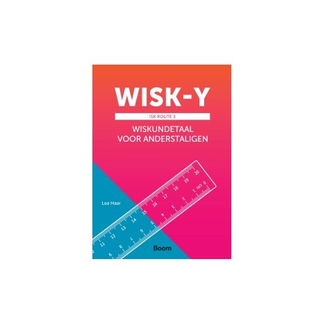 Afbeelding van WISK-Y : Wiskundetaal voor anderstaligen Afbeelding van WISK-Y : Wiskundetaal voor anderstaligen