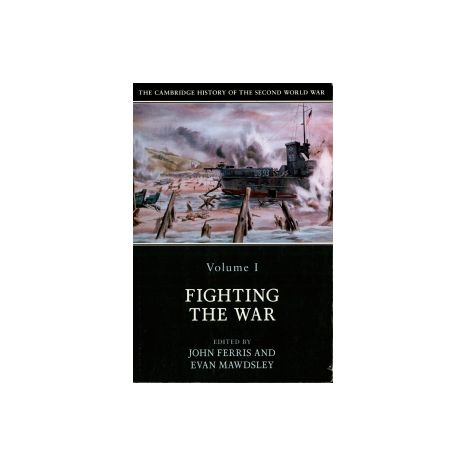 Afbeelding van The cambridge history of the second world war : Volume 1 Afbeelding van The cambridge history of the second world war : Volume 1
