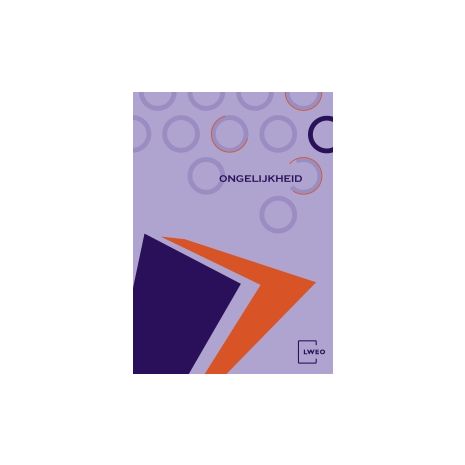 Afbeelding van LWEO Ongelijkheid 2e dr : havo/vwo : Lesbrief Afbeelding van LWEO Ongelijkheid 2e dr : havo/vwo : Lesbrief