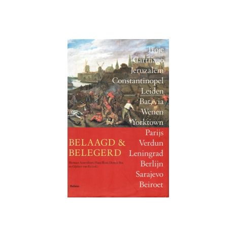 Afbeelding van Belaagd en belegerd Afbeelding van Belaagd en belegerd