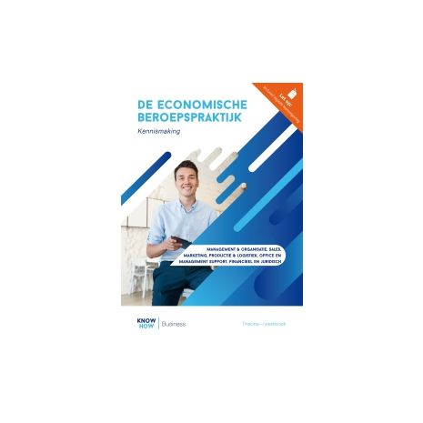 Afbeelding van Knowhow Business : De economische beroepspraktijk : Theorie- en werkboek Afbeelding van Knowhow Business : De economische beroepspraktijk : Theorie- en werkboek