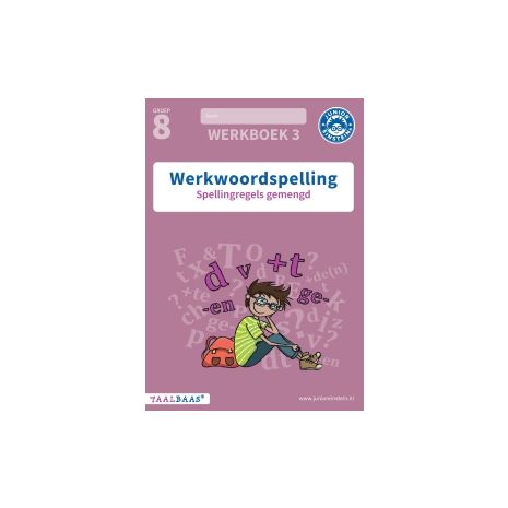 Afbeelding van Taalbaas Werkwoordspelling : Groep 8, 3 : Werkboek Afbeelding van Taalbaas Werkwoordspelling : Groep 8, 3 : Werkboek