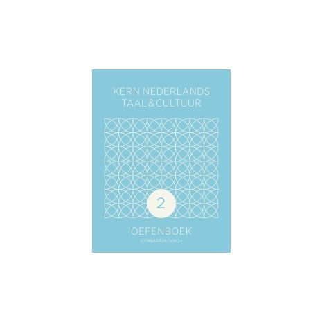 Afbeelding van KERN Nederlands : 2 gymnasium/vwo : Taal & cultuur : Oefenboek Afbeelding van KERN Nederlands : 2 gymnasium/vwo : Taal & cultuur : Oefenboek