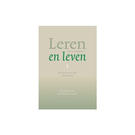Afbeelding van Leren en leven : 1 : Handboek voor het Bijbelonderwijs Afbeelding van Leren en leven : 1 : Handboek voor het Bijbelonderwijs