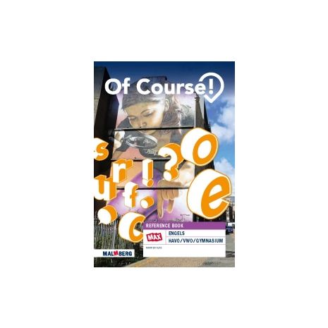 Afbeelding van Of Course! 5.0 - MAX - : havo/vwo/gymnasium bovenbouw : Referencebook Afbeelding van Of Course! 5.0 - MAX - : havo/vwo/gymnasium bovenbouw : Referencebook