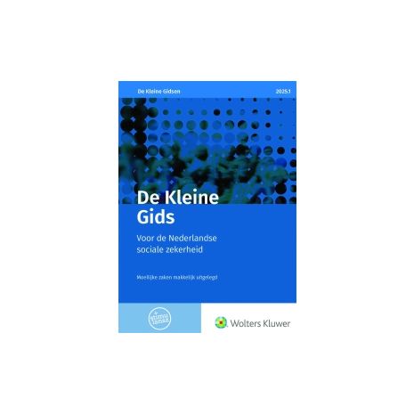 Afbeelding van De kleine gids voor de Nederlandse sociale zekerheid 2025.1 Afbeelding van De kleine gids voor de Nederlandse sociale zekerheid 2025.1