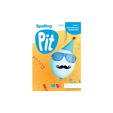 Afbeelding van Pit Spelling : Groep 5, herhalen en toepassen : Leerwerkschrift maat