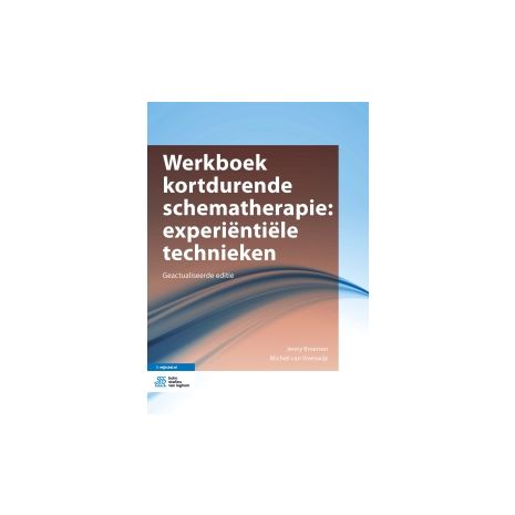 Afbeelding van Werkboek kortdurende schematherapie : experiëntiële technieken
