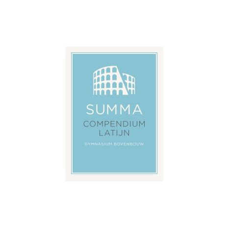 Afbeelding van Summa : Compendium Latijn 2e ed : Gymnasium bovenbouw