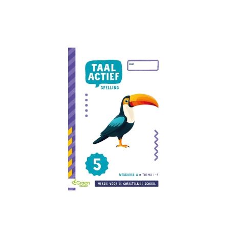 Afbeelding van Taal actief 5 Spelling (cv) : Groep 5 A : thema 1-4 : Werkboek