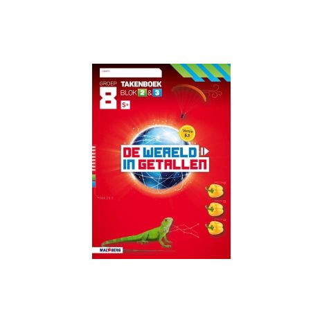 Afbeelding van De wereld in getallen 5.1 : Groep 8, blok 2 en 3 S+ : Takenboek