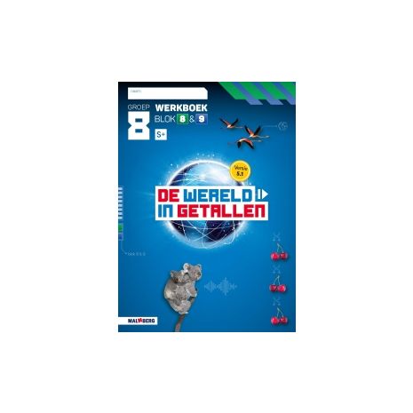 Afbeelding van De wereld in getallen 5.1 : Groep 8, blok 8 en 9 S+ : Werkboek
